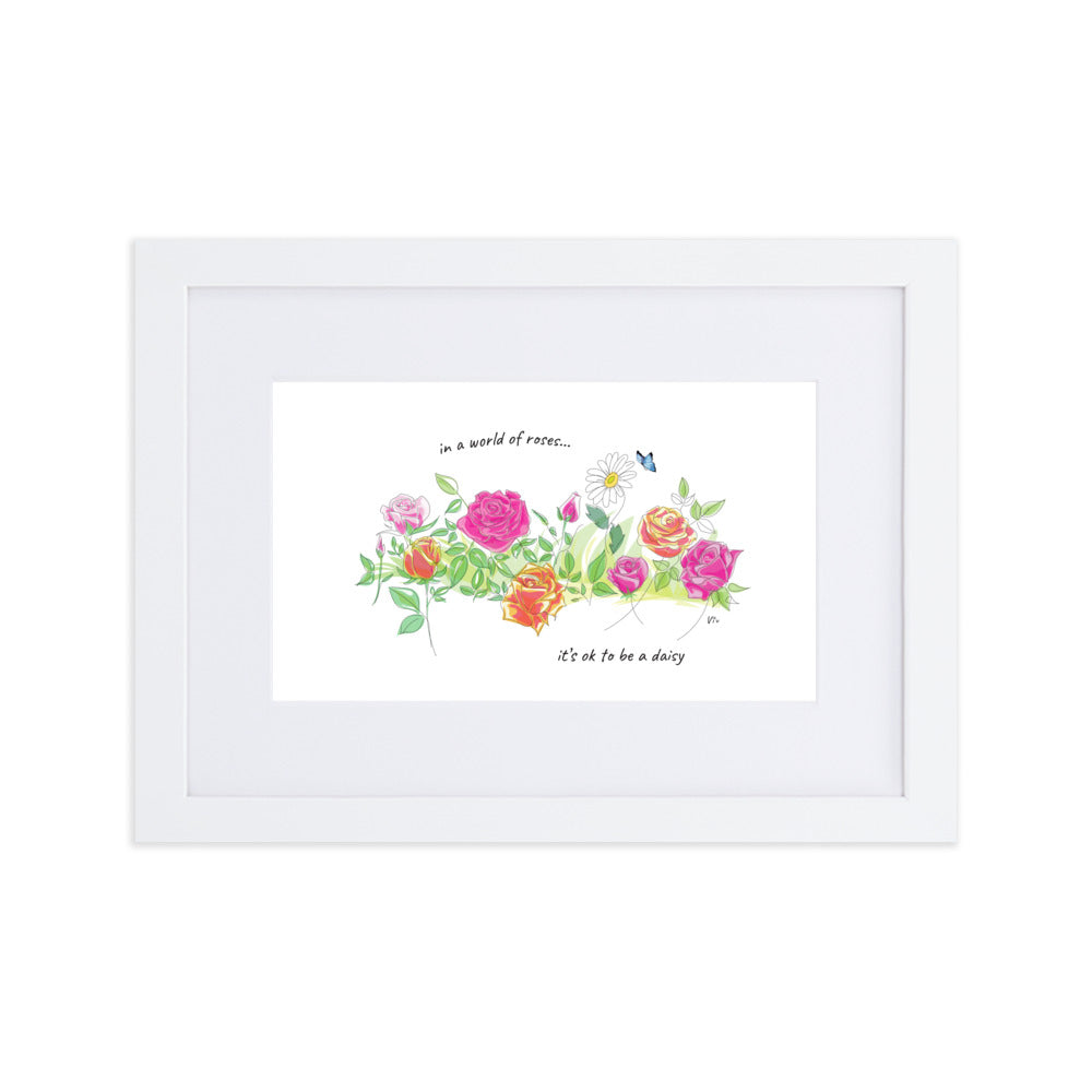 It's ok to be a daisy Matte Paper Framed Poster With Mat