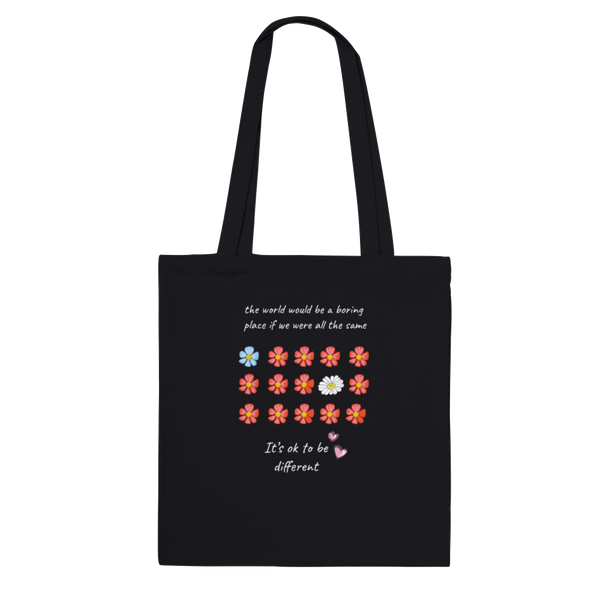 In a world of Roses its ok to be a daisy Premium Tote Bag