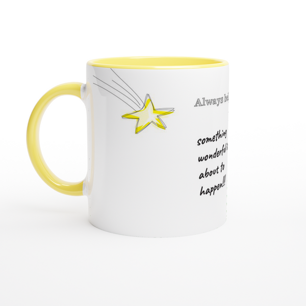 Always Believe Ceramic Mug with Color Inside