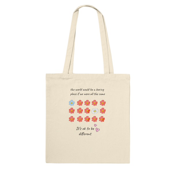 In a world of Roses its ok to be a daisy Premium Tote Bag