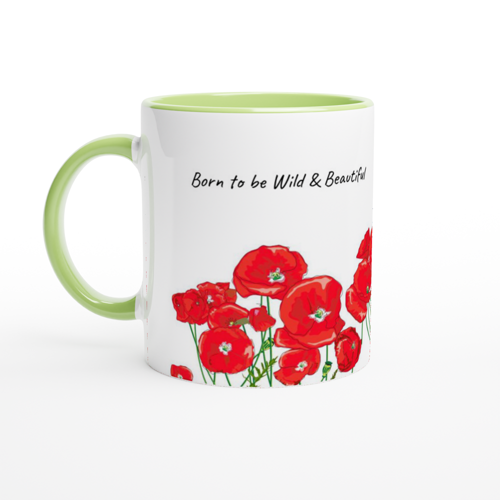 Born to be wild and beautiful White 11oz Ceramic Mug with Color Inside